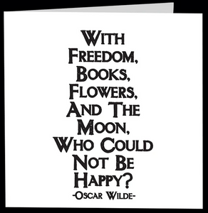 Quotable - "With freedom, books, flowers" Card