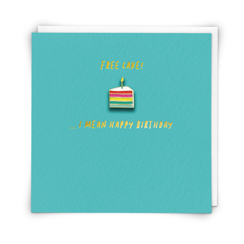 Pinata - Free Cake (. . . I Mean Happy Birthday) Card & Enamel Pin Badge