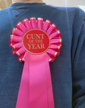 XX Rosette - Cunt of the Year