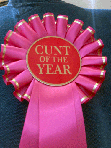 XX Rosette - Cunt of the Year