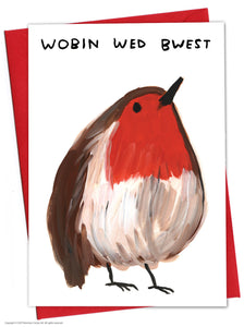 David Shrigley - Wobin Wed Bwest Christmas Card