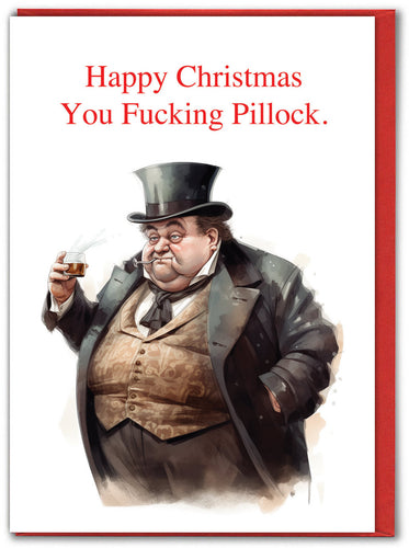 Happy Christmas you Fucking Pillock Card