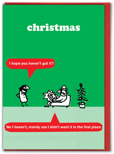 Didn't want it Christmas Card by Modern Toss