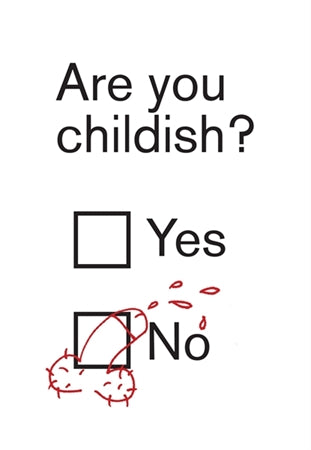Kissmekwik - Are You Childish? Card