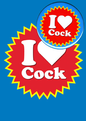 Boogaloo Stu - I Love Cock Card & Badge
