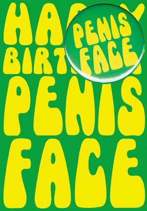 Boogaloo Stu - Happy Birthday Penis Face Card