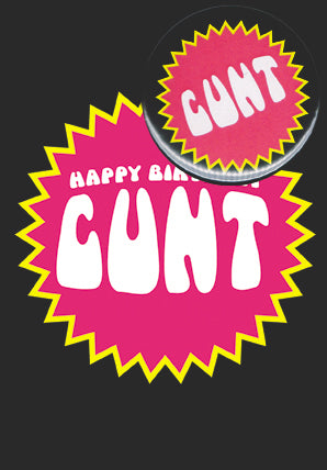 Boogaloo Stu - Happy Birthday Cunt Card & Badge
