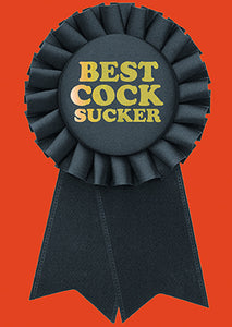 Boogaloo Stu - Best Cock Sucker Rosette Card & Badge