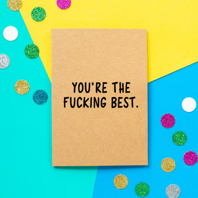 Bettie Confetti - You're The Fucking Best Card