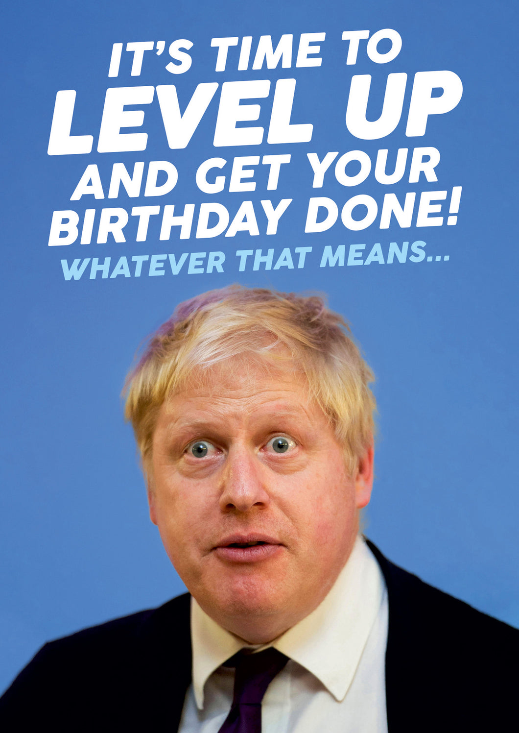 Dean Morris - Boris Johnson Level Up Birthday Card