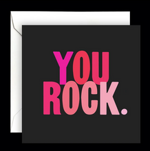 Quotable - "You Rock" Card