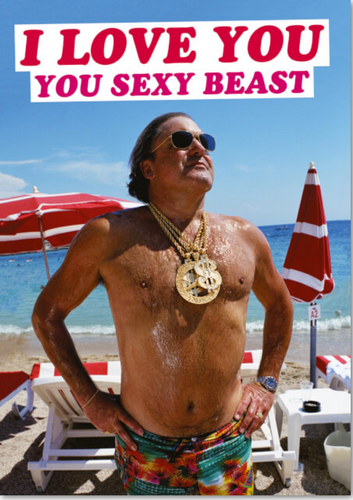 Dean Morris - I Love You Sexy Beast Card