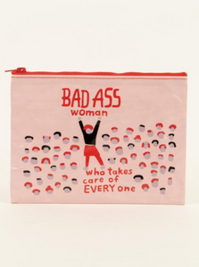 Blue Q - Bad Ass Woman Who Takes Care Of Everyone - Zipper Pouch