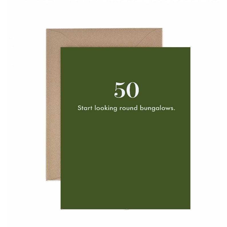 Deadpan Cards - 50 Start Looking Birthday Card